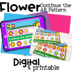 Digital and Printable Complete AB Pattern Hands on Activities for Kindergarten 56 Interactive flower AB pattern activity for preschool or kindergarten. Learners extend AB patterns by identifying color and shape sequences. Available in both Google Slides and printable versions for hands-on math centers or digital learning.