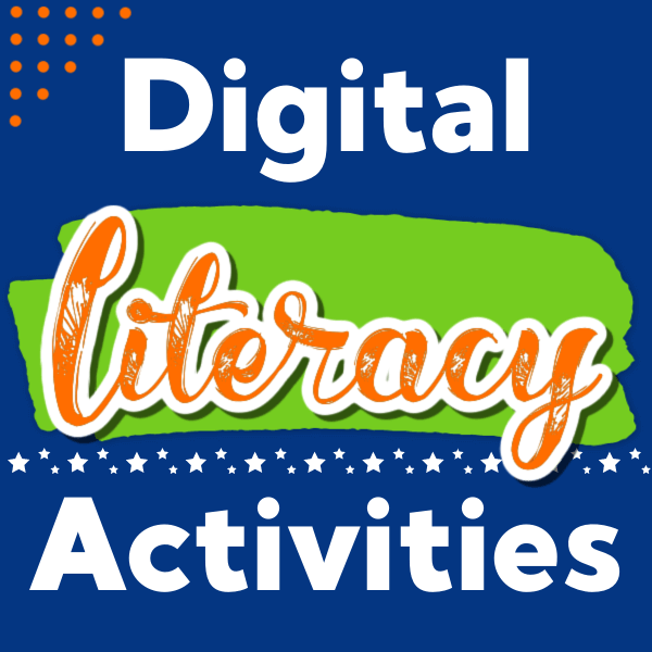Digital literacy activities for preschool, kindergarten and elementary