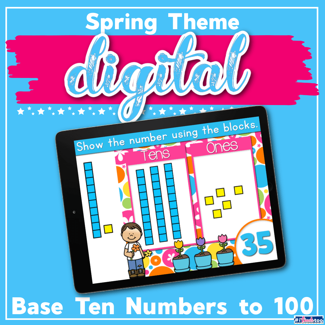 Spring Base Ten Blocks Math Activity for Numbers to 100