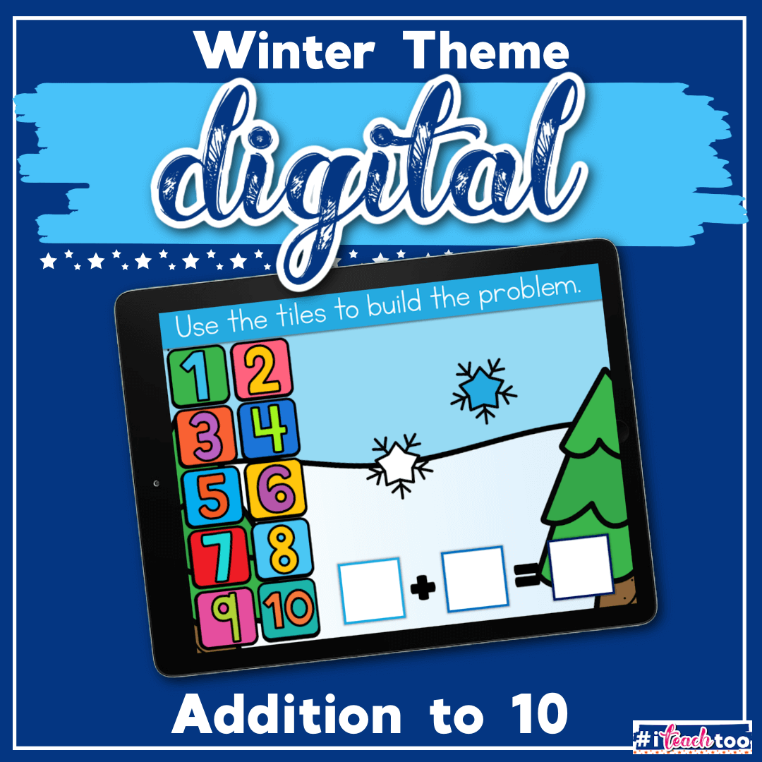 Digital Addition to 10 Winter Themed Kindergarten Activities