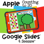 Interactive apple-themed digital counting activity for preschoolers using Google Slides and Seesaw to practice counting to 20