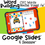 CVC Words Short Vowel "A" Google Slides 27 Phonics-focused Google Slides and Seesaw activity for CVC word building with medial vowel /a/, featuring drag-and-drop letter tiles and picture prompts for preschool and kindergarten