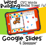 CVC Words Short Vowel "U" Google Slides 26 Hands-on phonics activity for CVC words with the medial vowel /u/, designed for Google Slides and Seesaw, helping preschool and kindergarten students build reading skills