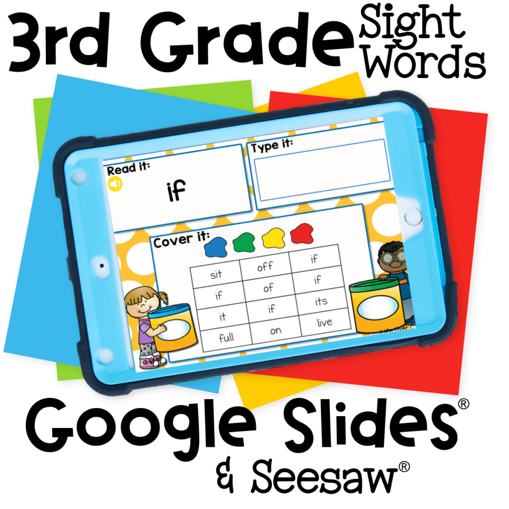 Third Grade Sight Words Digital I Spy Activity 29 Fun and engaging 3rd grade sight word digital activity for the word ‘if’ on Google Slides and Seesaw. Includes reading, typing, and covering the word in a grid format, ideal for literacy centers or at-home learning