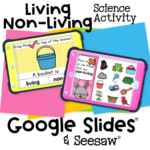 Digital science activity for preschool and kindergarten to sort living and non-living things. Students drag a checkmark or X to label objects correctly in this Google Slides and Seesaw-compatible lesson