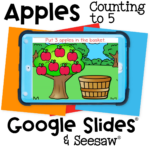 Apple-themed preschool math activity for Google Slides and Seesaw where children count and drag apples to match the number 3 on a tree and basket scene